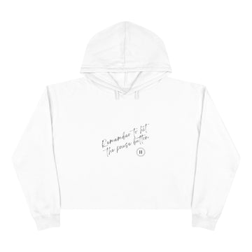 Remember to hit the Pause button Women's Crop Hoodie