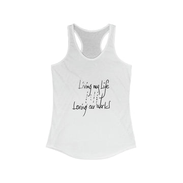 Living My Life, Loving My World Women's Tank