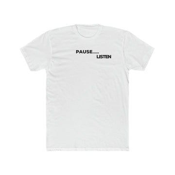 Pause.... Listen Men's Tee - ProjecTee