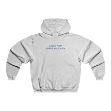 INHALE PIZZA EXHALE NEGATIVITY Unisex Hooded Sweatshirt