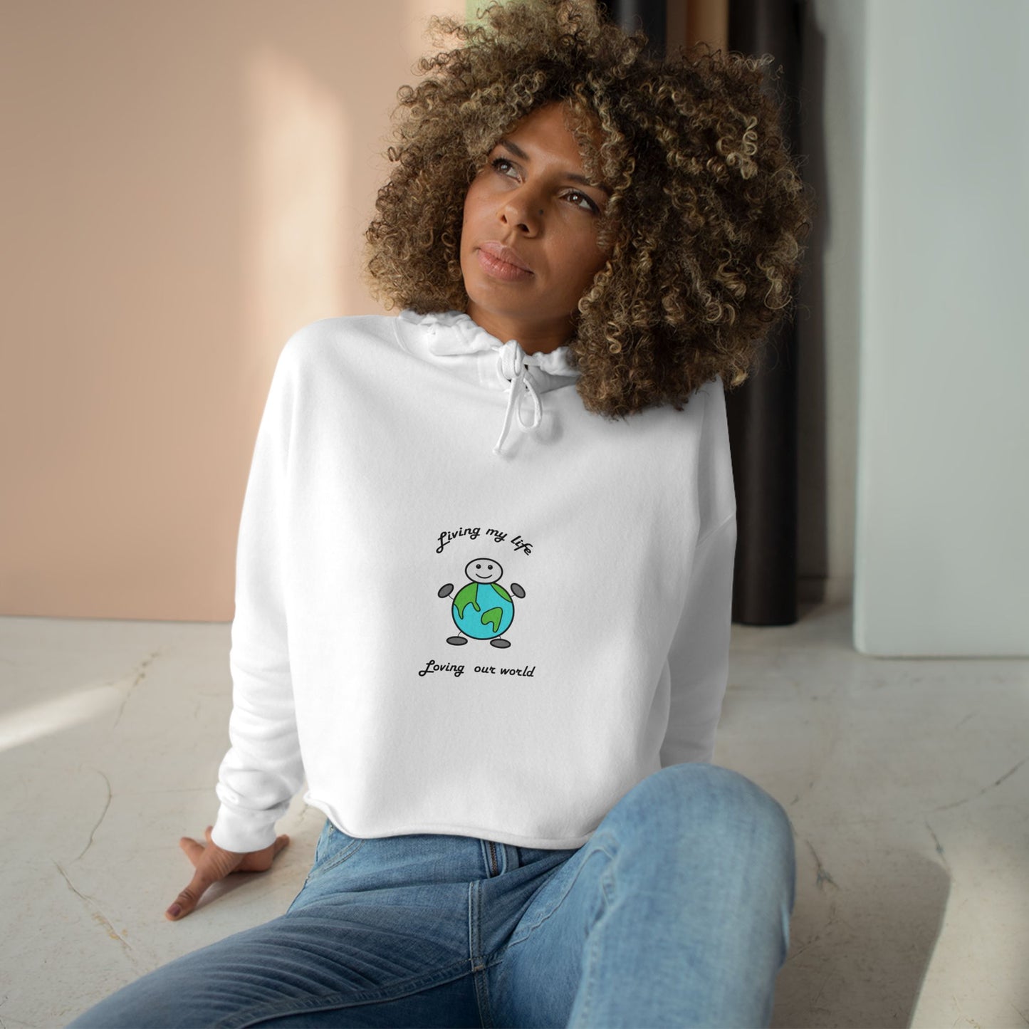 Living My Life   Loving Our World  Women's Crop Hoodie