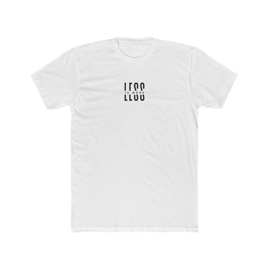 Less Is More Men's Tee