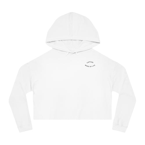 CAPTURE MORE OF LIFE  Women's Crop Hoodie
