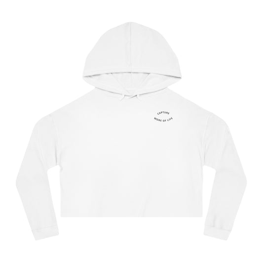 CAPTURE MORE OF LIFE  Women's Crop Hoodie