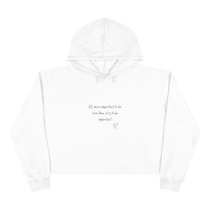 It's more important to be nice then it is to be important   Women's Crop Hoodie