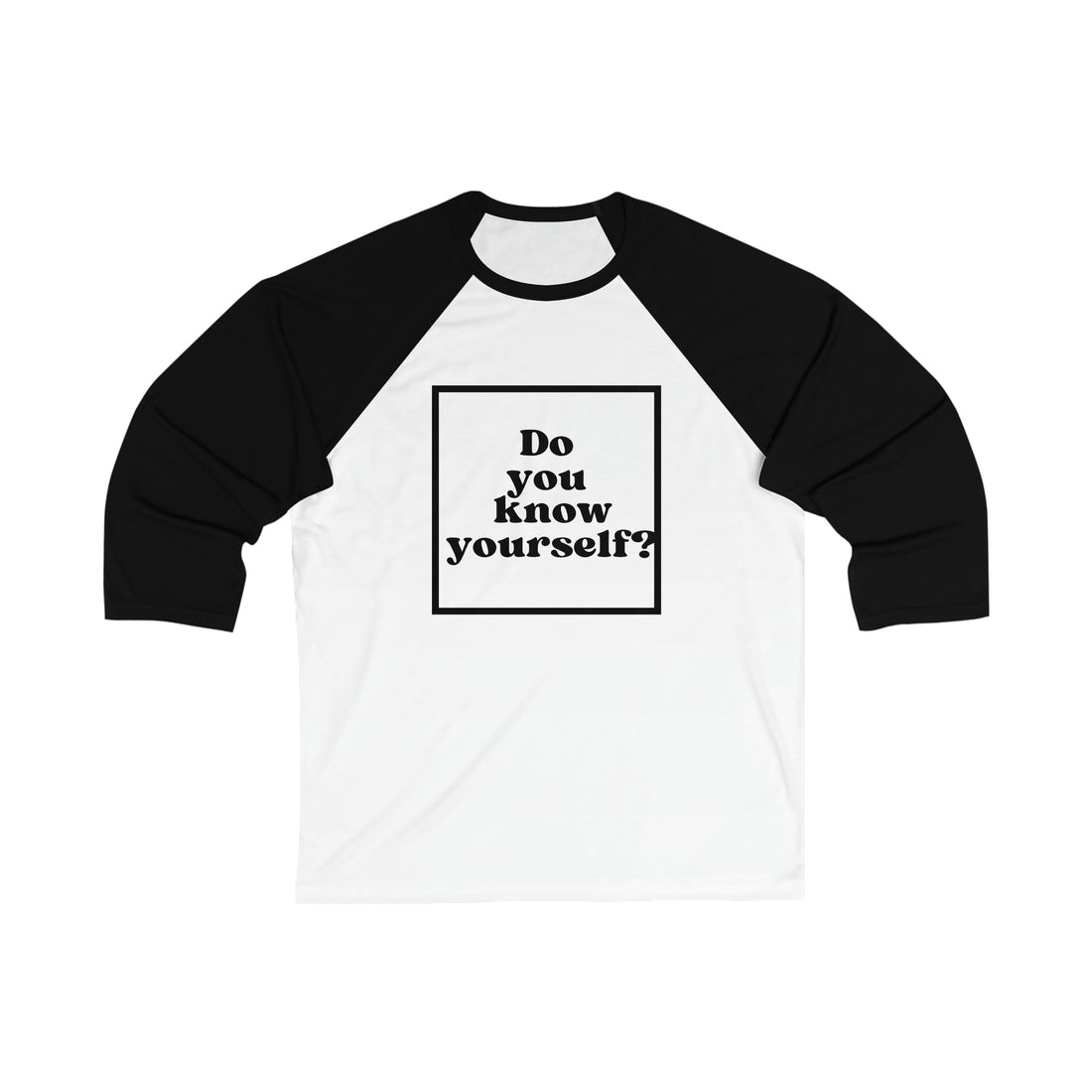 Do You Know Yourself? Unisex Baseball Tee - ProjecTee