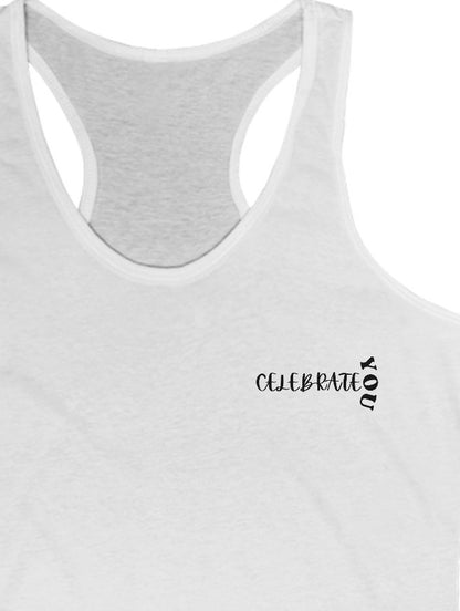 Celebrate You  Women's Tank