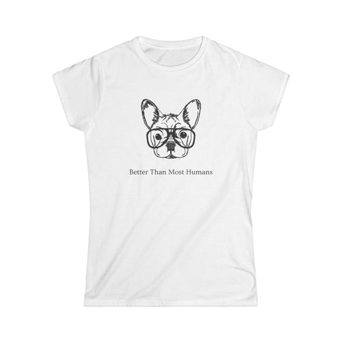 Better Than Most Humans Women's Tee