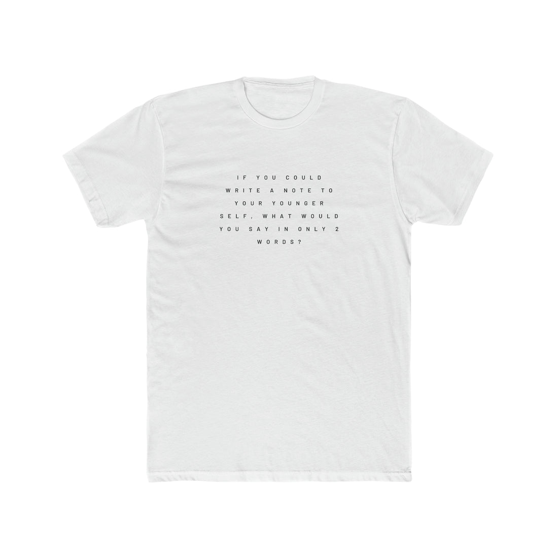 A Note To Your Younger Self Men's Tee - ProjecTee