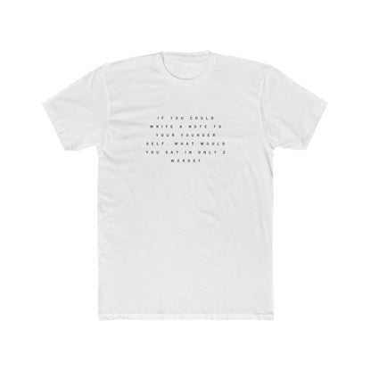 A Note To Your Younger Self Men's Tee - ProjecTee