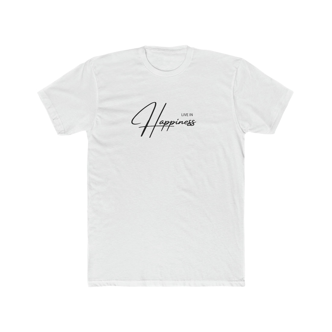Live In Happiness Men's Tee - ProjecTee