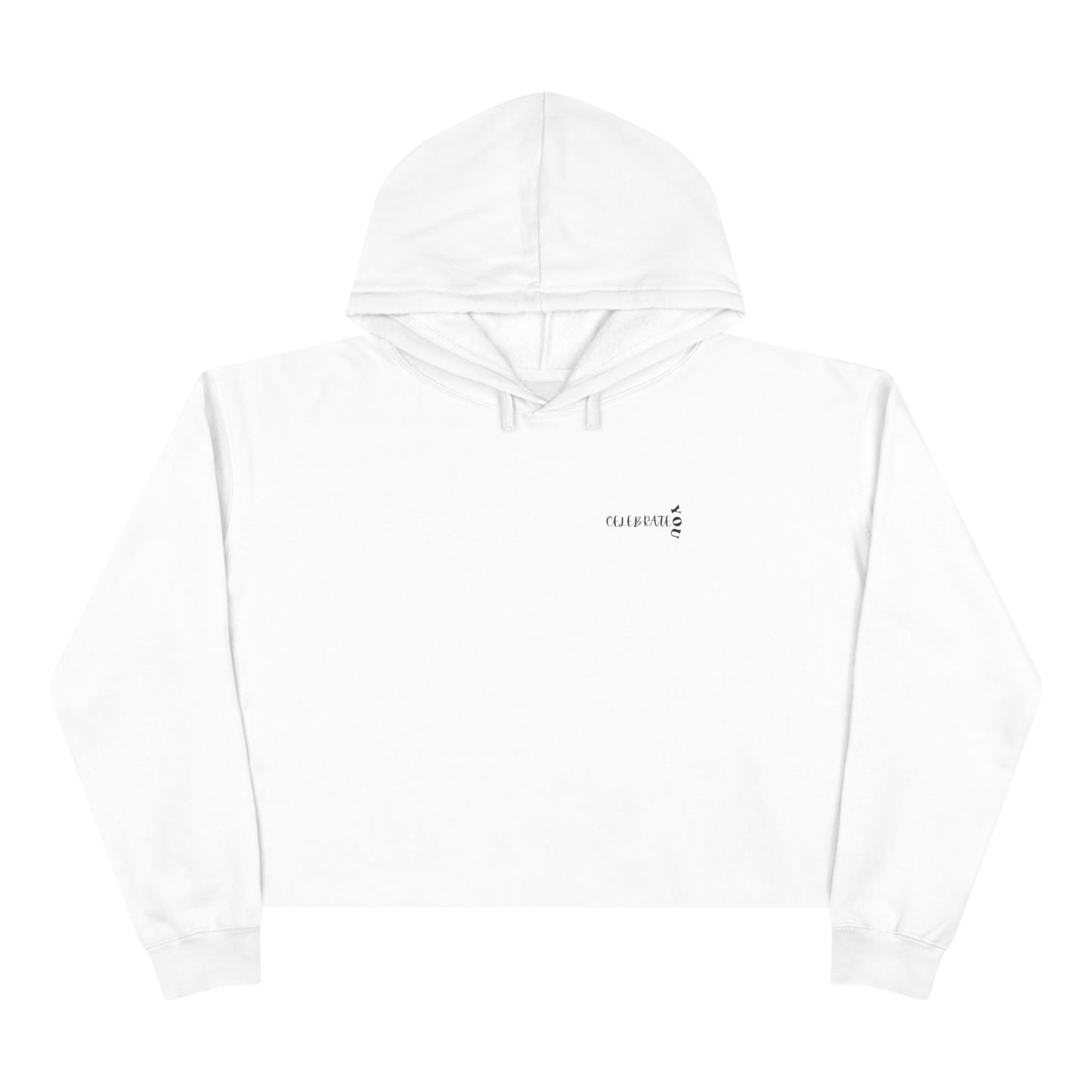 Celebrate You  Women's Crop Hoodie