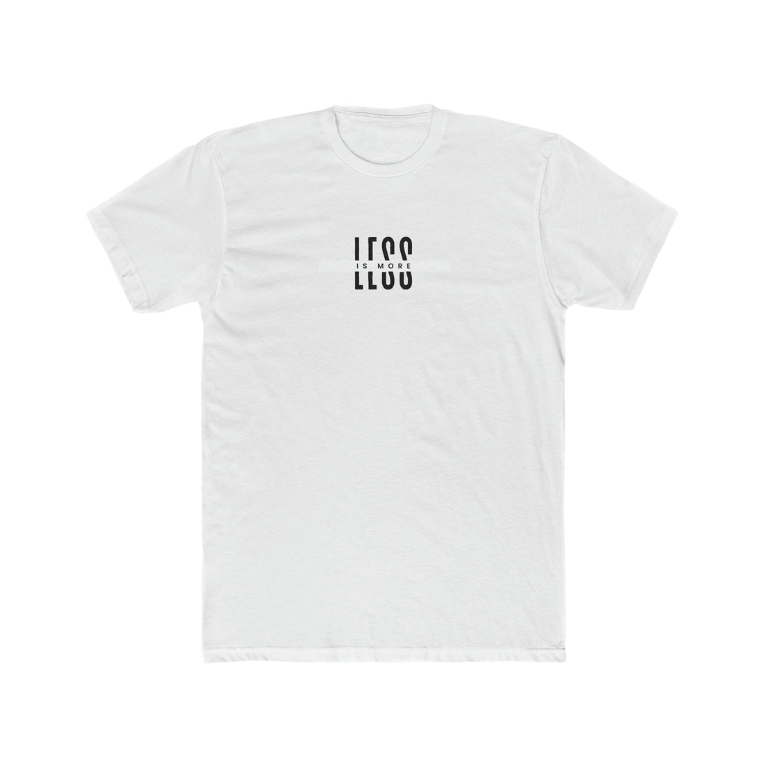Less Is More Men's Tee - ProjecTee