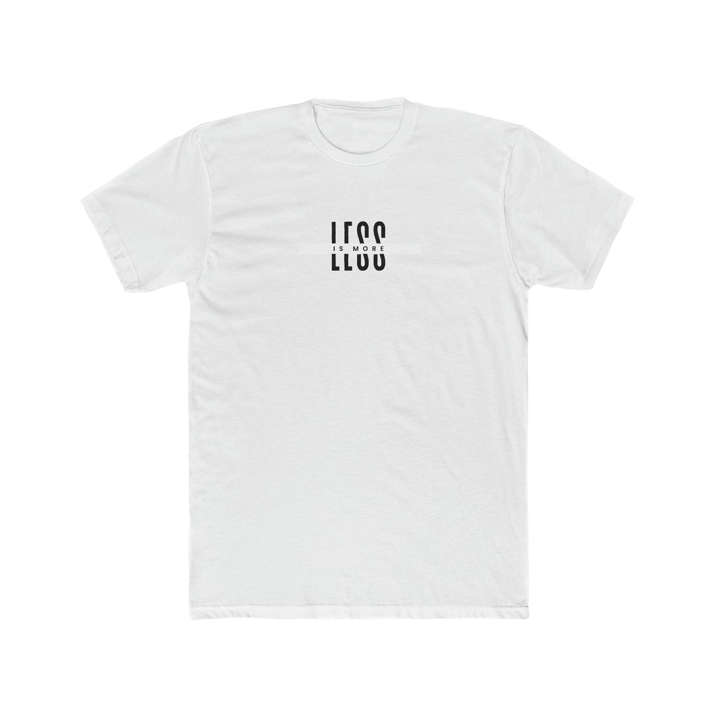 Less Is More Men's Tee - ProjecTee