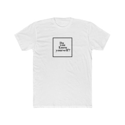 Do You Know Yourself? Men's Tee