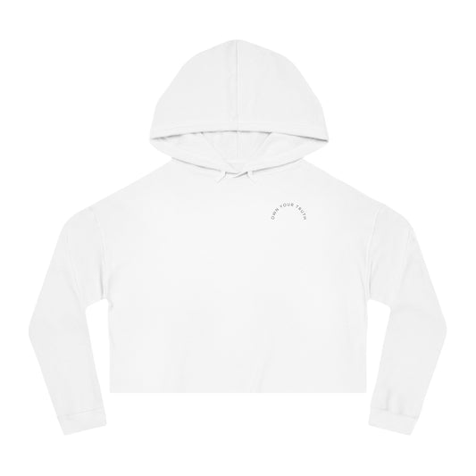 Own Your Truth  Women's Crop Hoodie