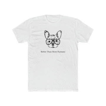 Better Than Most Humans Men's Tee - ProjecTee