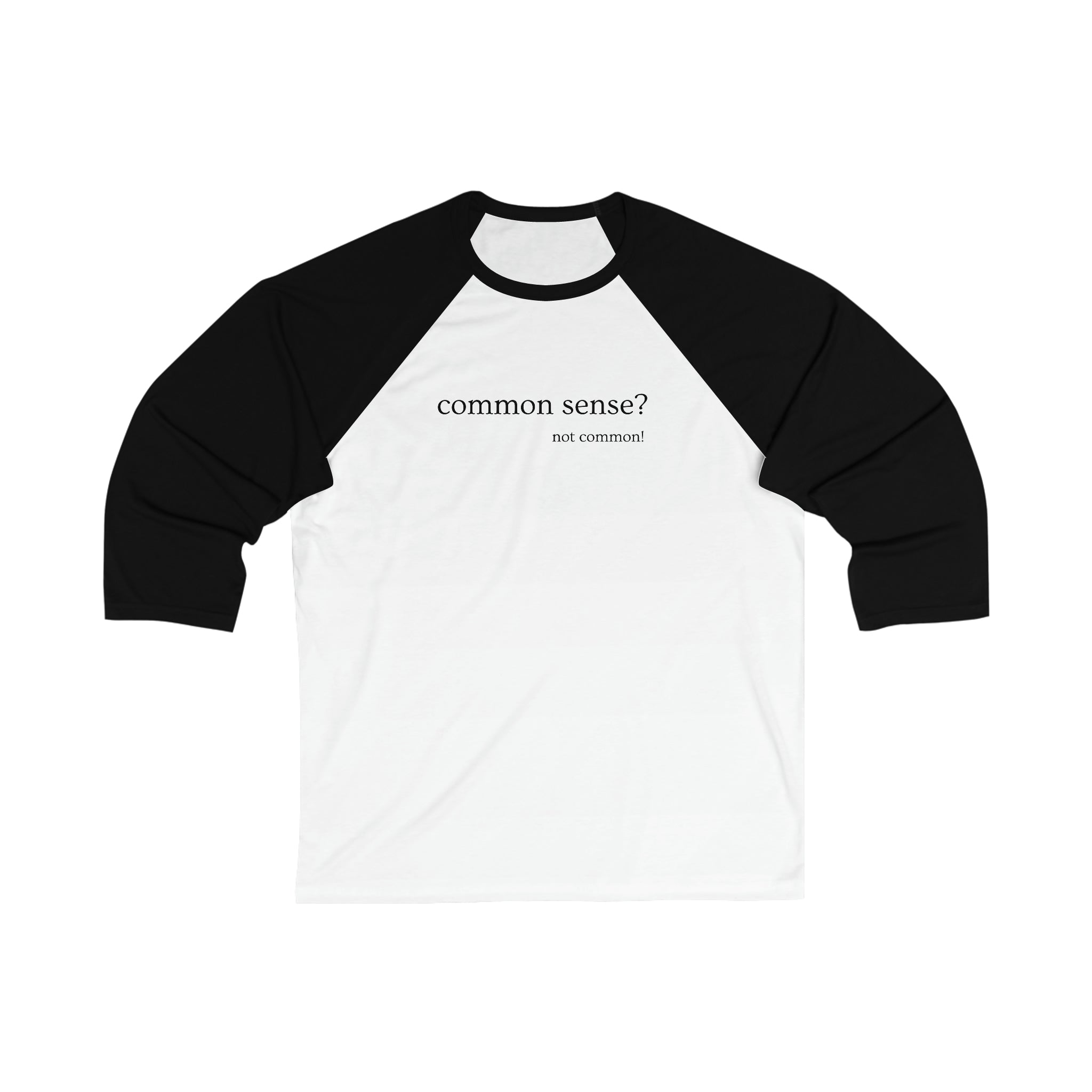 Common Sense? Unisex Baseball Tee - ProjecTee