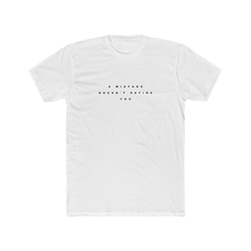 A Mistake Doesn't Define You Men's Tee