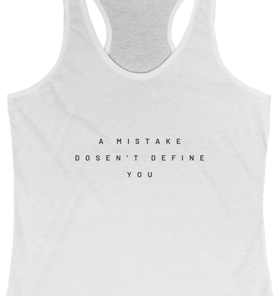 A mistake doesn't define you Women's Tank