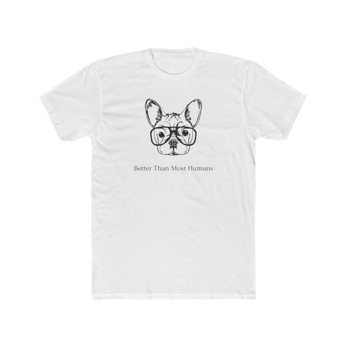 Better Than Most Humans Men's Tee