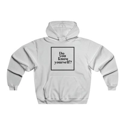 Do You Know Yourself? Unisex Hooded Sweatshirt