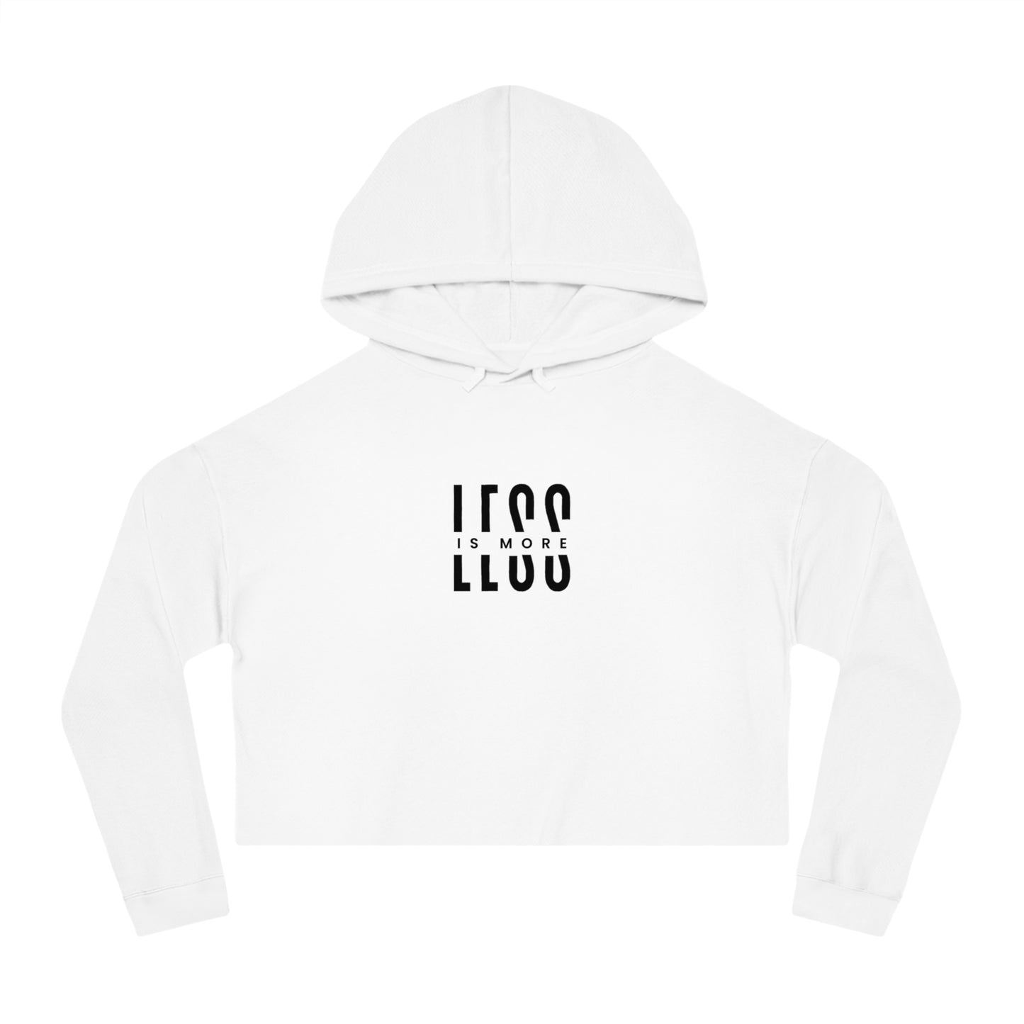 Less Is More Women's Crop Hoodie