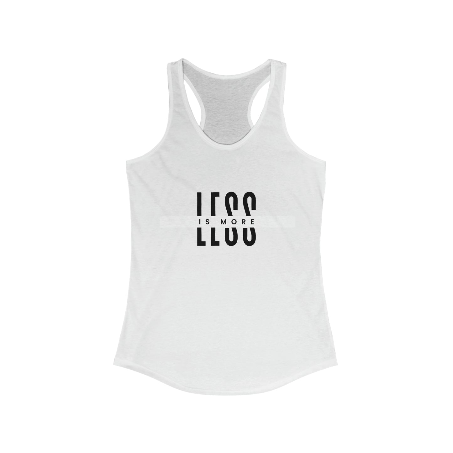 Less Is More Women's Tank
