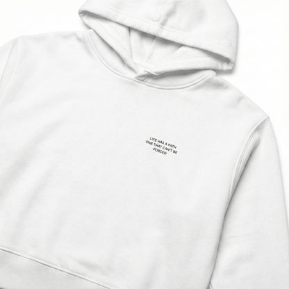 LIFE HAS A PATH  ONE THAT CAN'T BE FORCED  Women's Crop Hoodie