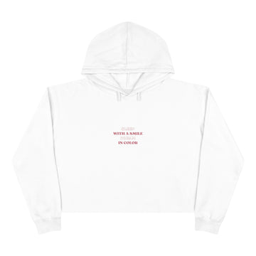 SLEEP WITH A SMILE   DREAM IN COLOR  Women's Crop Hoodie