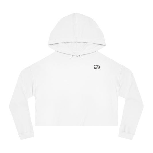Be Strong  Stay Kind  Love Life   Women's Crop Hoodie