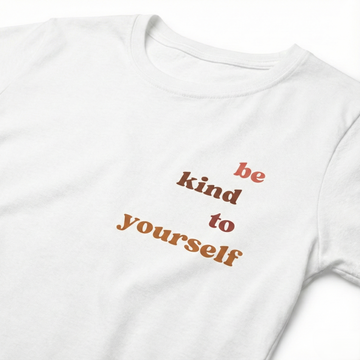 Be Kind To Yourself Men's Tee