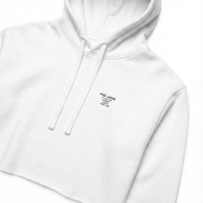 Fig Jam - F*ck I'm Good Just Ask Me  Women's Crop Hoodie