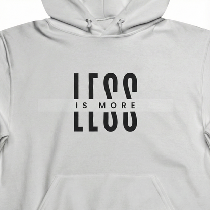 Less Is More Unisex Hooded Sweatshirt