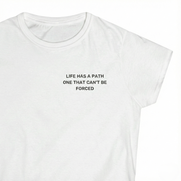 Life Has A Path Women's Tee