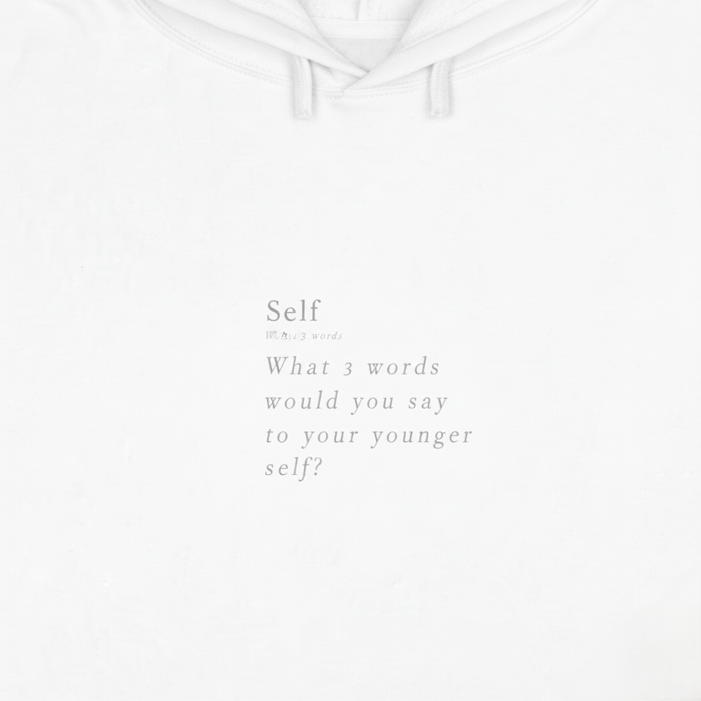What 2 words would you say to your younger self?  Women's Crop Hoodie