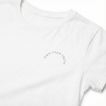 Own Your Truth Women's Tee