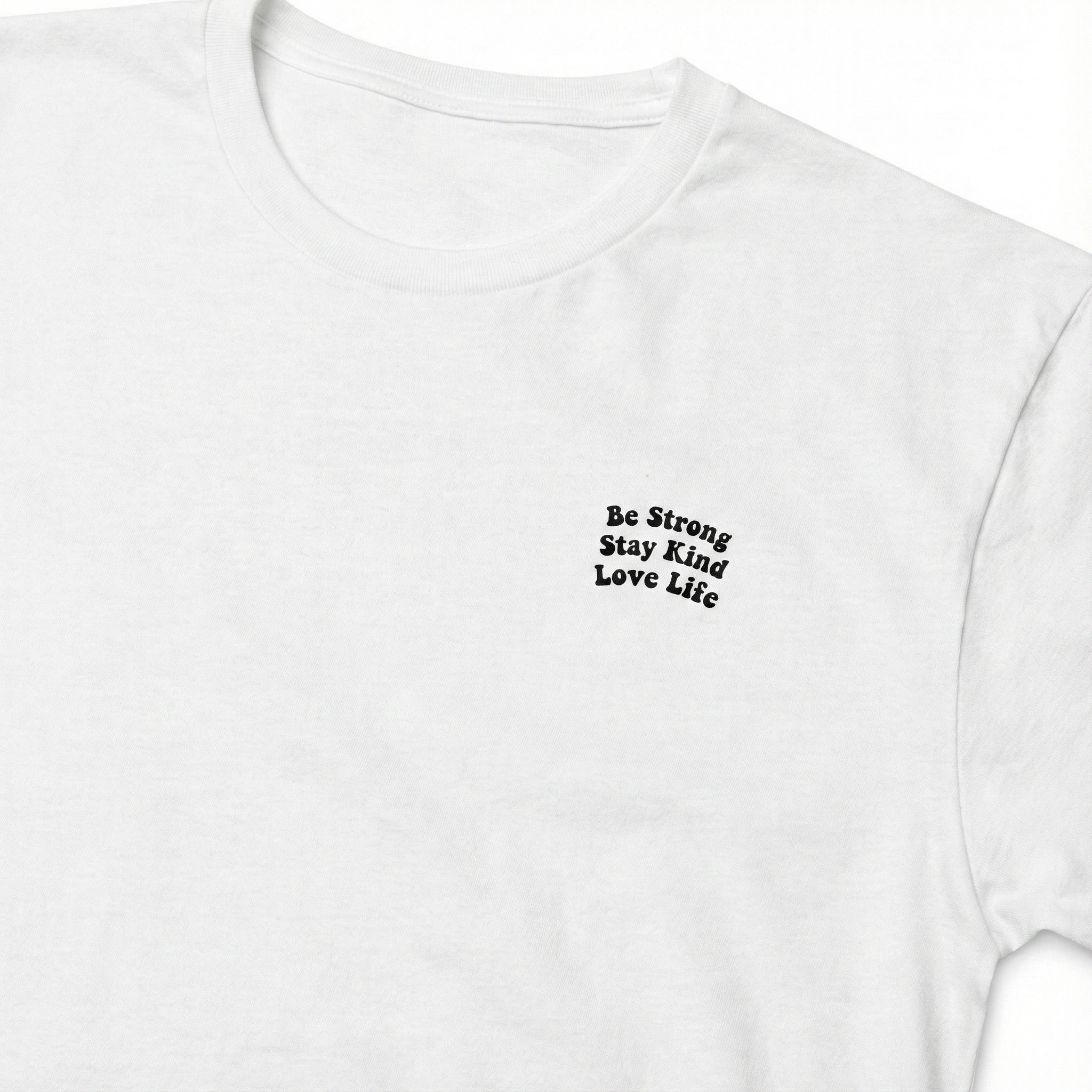 Be Strong, Stay Kind, Love Life Men's Tee