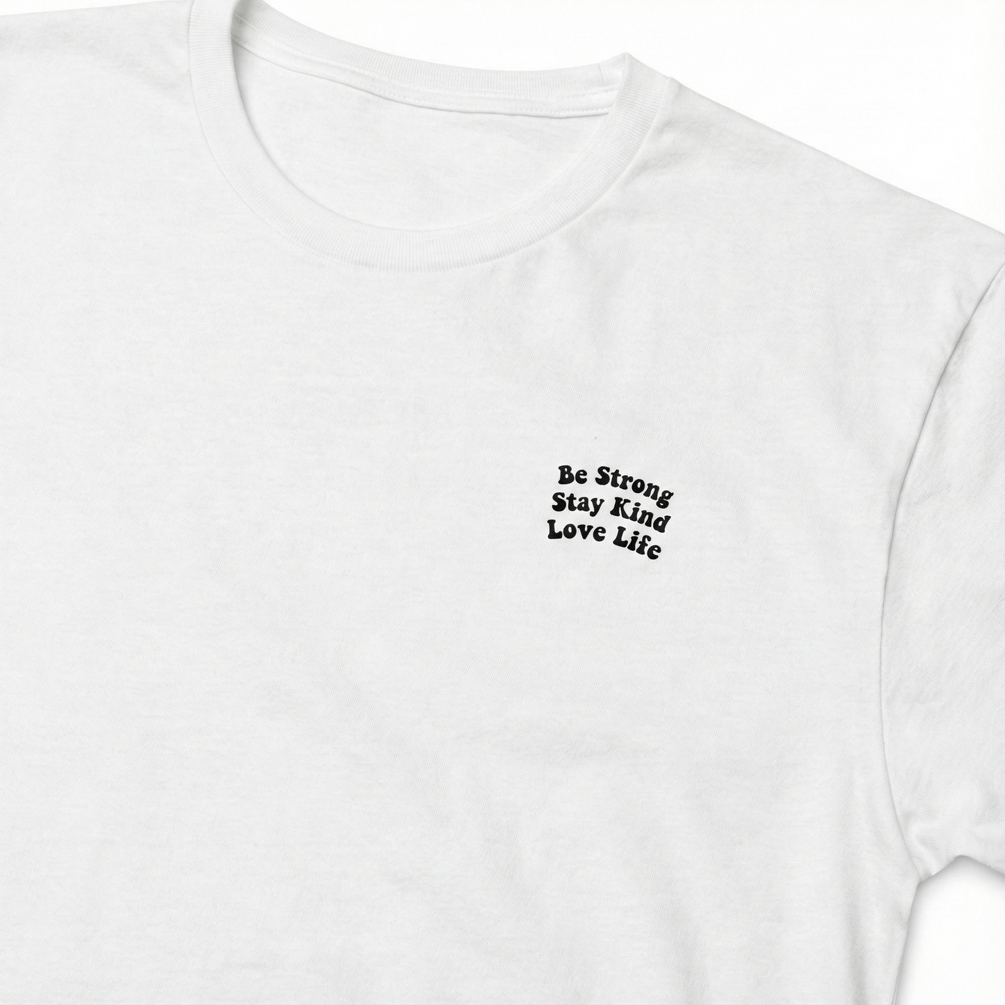 Be Strong, Stay Kind, Love Life Men's Tee