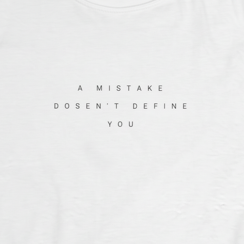 A Mistake Doesn't Define You Women's Tee