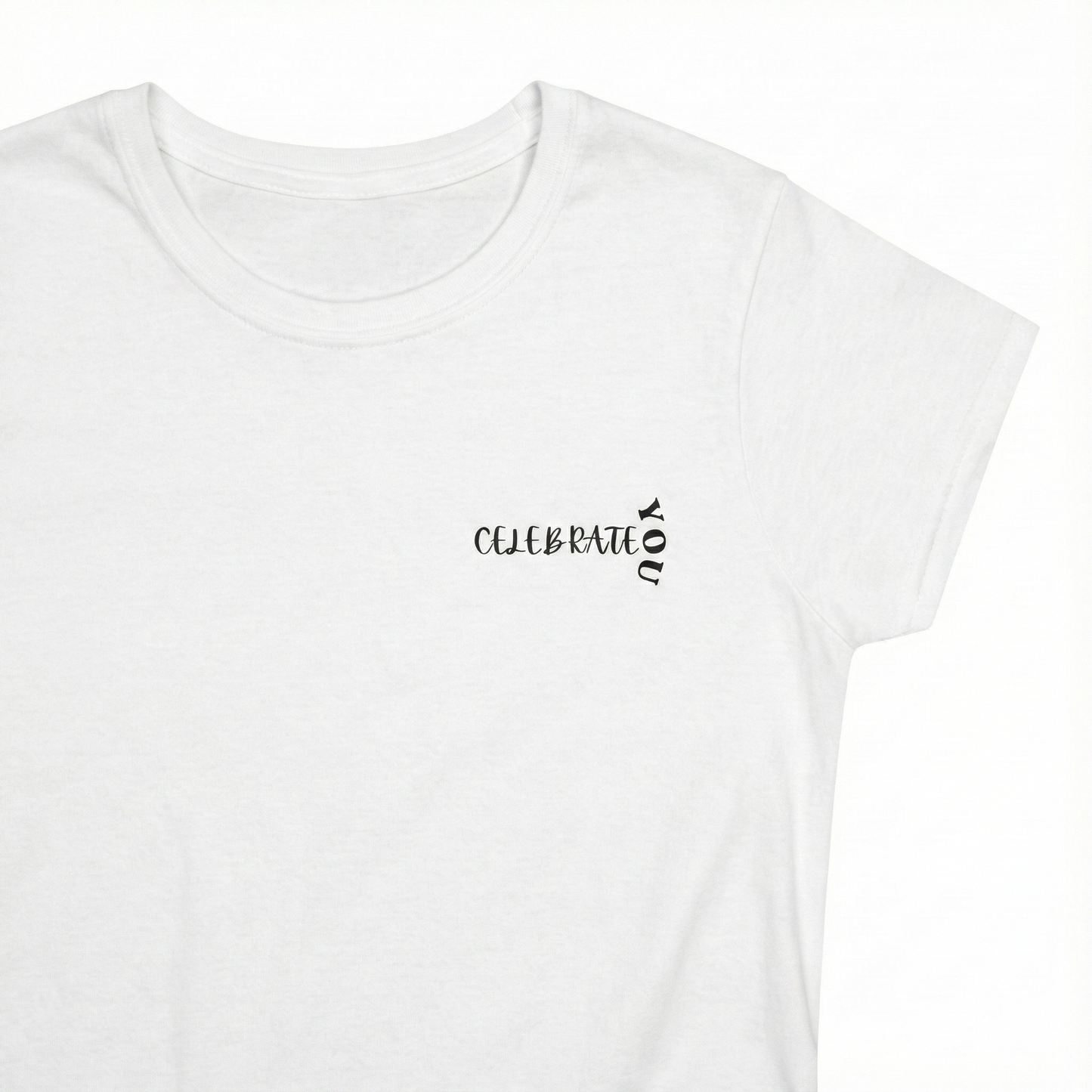 Celebrate You Women's Tee