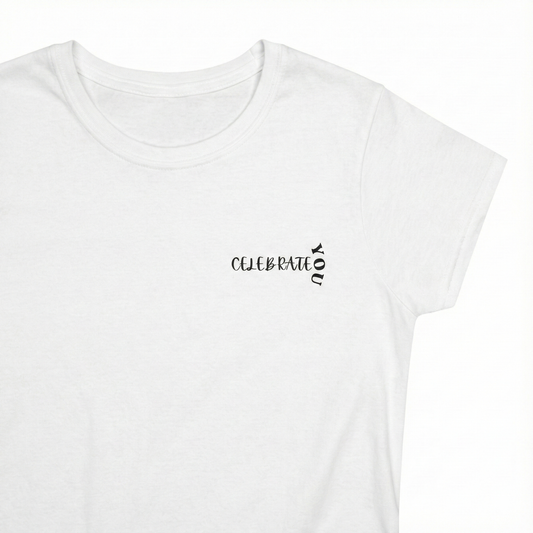 Celebrate You Women's Tee