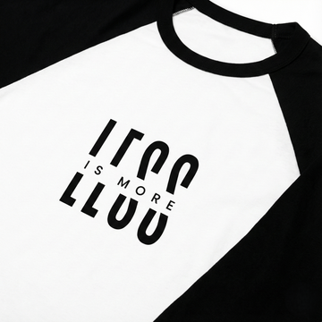 Less Is More Unisex Baseball Tee