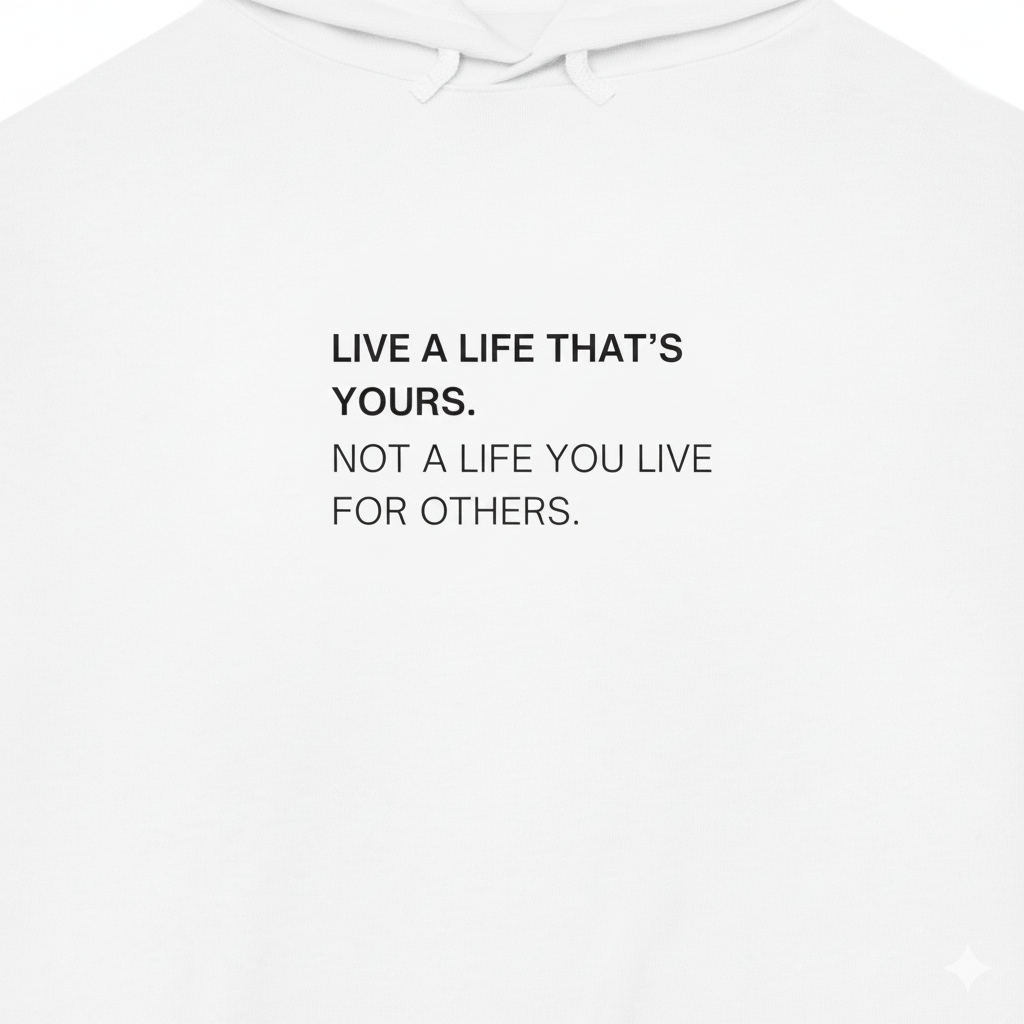 LIVE A LIFE THAT'S YOURS.  NOT A LIFE YOU LIVE FOR OTHERS.    Women's Crop Hoodie