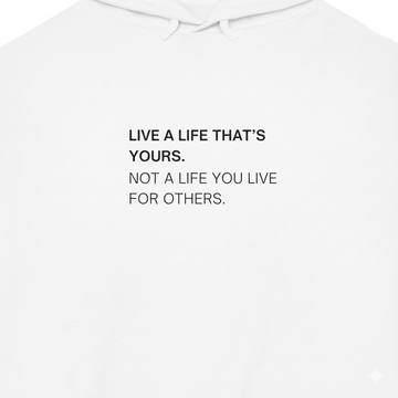 LIVE A LIFE THAT'S YOURS.  NOT A LIFE YOU LIVE FOR OTHERS.    Women's Crop Hoodie