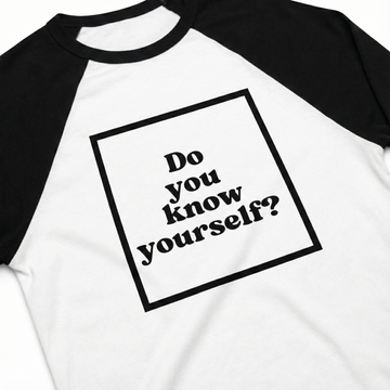 Do You Know Yourself? Unisex Baseball Tee