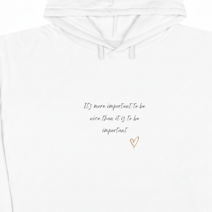 It's more important to be nice then it is to be important   Women's Crop Hoodie