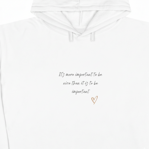 It's more important to be nice then it is to be important   Women's Crop Hoodie