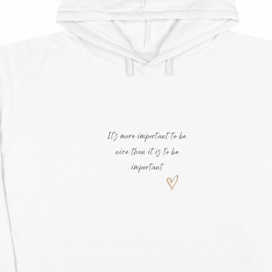 It's more important to be nice then it is to be important   Women's Crop Hoodie