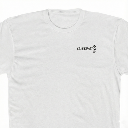 Celebrate You Men's Tee